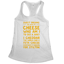 Sweet Dreams Are Made Of Cheese Tank Who Am I To Dis A Brie Funny Cheese Gifts