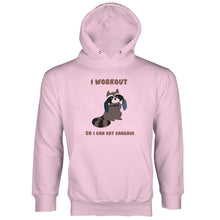 Raccoon Hoodie I Workout So I Can Eat Garbage