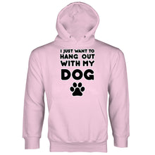 Dog Lover Hoodie I Just Want To Hang With My Dog Hoodie