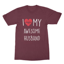 I Love My Awesome Husband Shirt