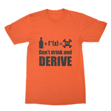 Dont Drink and Derive Shirt Funny Math Shirt