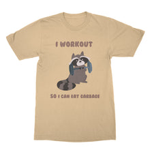 Funny Raccoon Shirt I Workout So I Can Eat Garbage Raccoons Shirt