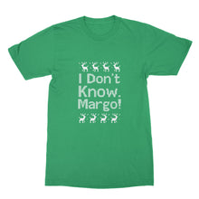 I Dont Know Margo Tshirt Christmas Vacation Tshirt