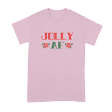 Jolly AF Shirt Jolly As F T Shirt Jolly Christmas Shirt