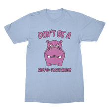 Dont be a Hippo Twatamus Shirt Hippotwatamus Shirt