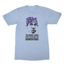 The Worst Thing About Prison Was the Dementors Shirt Prison Mike T Shirt
