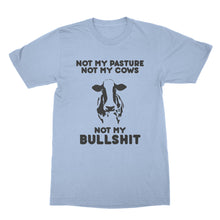 Not My Pasture Not My Cows Shirt Funny Farmer Shirts