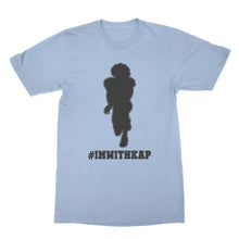 Im With Kap Tshirt Colin Kaepernick Shirt Take a Knee Tee Shirt