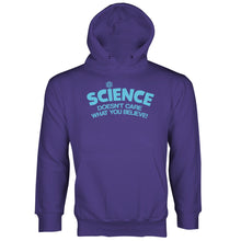 Science is Real Hoodie Science Doesnt Care What You Believe Sweatshirt Hoodie