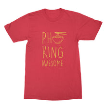 Pho King Awesome Shirt Send Noods Funny Pho Shirt