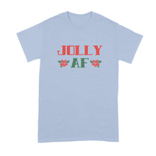 Jolly AF Shirt Jolly As F T Shirt Jolly Christmas Shirt