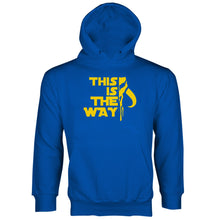 This is the Way Hoodie