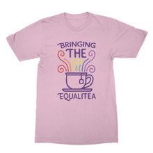 Bringing the Equalitea T Shirt Cute LGBT Pride T Shirt Funny Equality Shirts