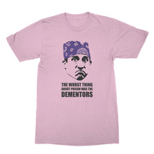 The Worst Thing About Prison Was the Dementors Shirt Prison Mike T Shirt