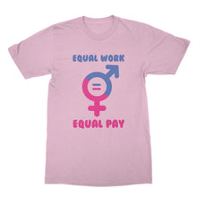 Equal Pay for Equal Work T-Shirt Feminist Tees Womens Equality Shirt Equal Pay Shirt