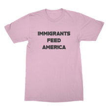 Immigrants Feed America Shirt Pro Immigrant Shirt Immigrants We Get The Job Done