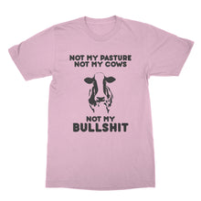 Not My Pasture Not My Cows Shirt Funny Farmer Shirts