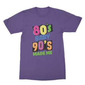 80s Baby 90s Made Me Shirt Eighties Shirts Nineties Shirt