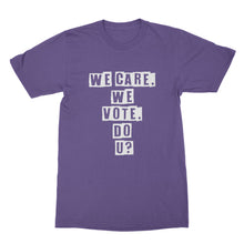 We Care We Vote Do U Shirt Vote Blue Tshirt Democrat Tshirt