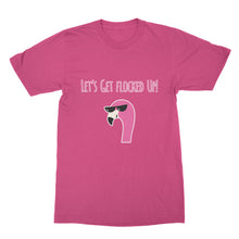 Lets Get Flocked Up Tshirts Flamingos T Shirt Funny Flamingo Shirt