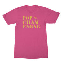 Pop the Champagne Tshirt New Years Eve Champagne T-Shirt Happy New Year Shirt