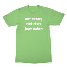 Not Crazy Not Rich Just Asian Shirt Funny Asian T Shirts