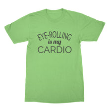Eye Rolling is My Cardio Shirt Funny Fitness T Shirts