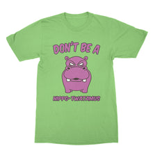 Dont be a Hippo Twatamus Shirt Hippotwatamus Shirt