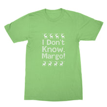 I Dont Know Margo Tshirt Christmas Vacation Tshirt