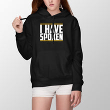 I Have Spoken Hoodie Kuiil Hoodie