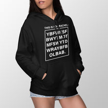 This is for Rachel Hoodie This is for Rachel Voicemail Hoodie You Big Fat