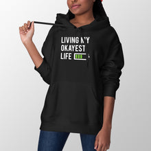 Living My Okayest Life Hoodie Funny Okay Hoodies Sweatshirt Worlds Okayest