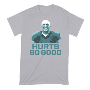 Jalen Hurts Shirt Hurts So Good Tshirt