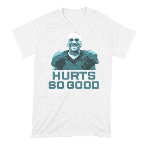 Jalen Hurts Shirt Hurts So Good Tshirt