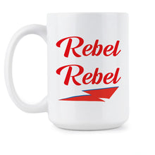 Rebel Rebel Mug Bowie Coffee Mug Rock and Roll Coffee Mug Stardust Coffee Mug