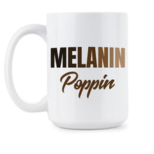 Melanin Poppin Mug Melanin Coffee Mug Black Girl Magic Melanin Goddess