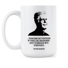 Anthony Bourdain Coffee Mug Anthony Bourdain Quote Mug