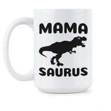 Mamasaurus Coffee Mug Mama Saurus Mug Funny Mothers Day Mugs