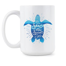 Turtle Coffee Mug Sea You Soon Mug Cute Turtle Mugs
