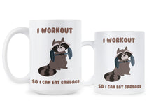 Raccoon Coffee Mug I Workout So I Can Eat Garbage Cute Raccoon Mug
