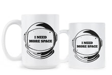 I Need More Space Coffee Mug Space Mug