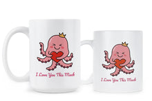 Octopus Coffee Mug I Love You This Much Octopus