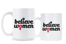 Believe Women Coffee Mug Womens Rights Mug Believe Survivors Sexual Assault