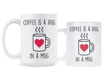 Coffee is a Hug in a Mug Hug Coffee Mugs Cup