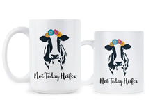 Not Today Heifer Coffee Mug Funny Cow Mug Not Today Heifer Mug