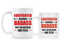 Firefighter Mug Proud Firefighter Dad Firefighter Coffee Mug Badass Firefighter