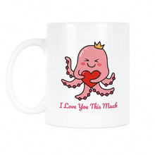 Octopus Coffee Mug I Love You This Much Octopus