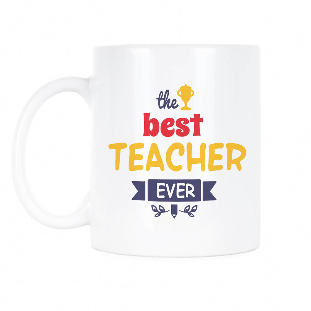 Best Teacher Ever Coffee Cup Worlds Best Teacher Mug Cute Teachers Gifts