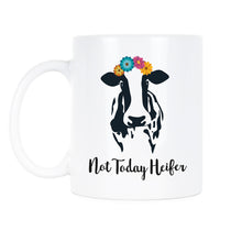 Not Today Heifer Coffee Mug Funny Cow Mug Not Today Heifer Mug