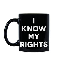 I Know My Rights Mug Kaepernick Coffee Mugs Black Lives Matter Gift BLM Gifts Cups